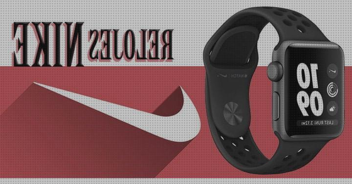 Las mejores marcas de relojes relojes nike hombre
